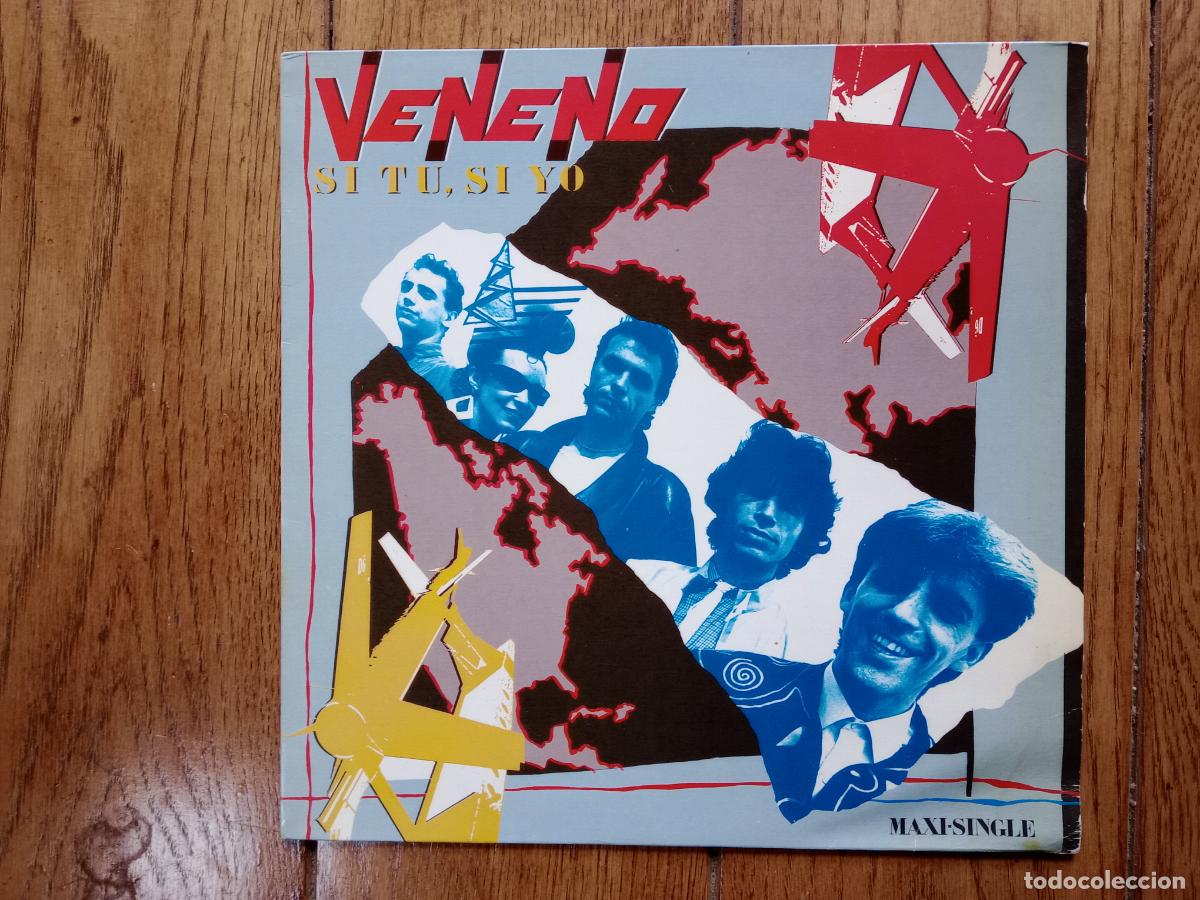 Discos de vinilo: Veneno - si t&uacute;, si yo - Foto 1