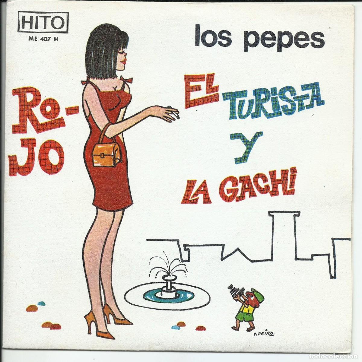 Discos de vinilo: Los Pepes .- Rojo / El Turista Y La Gachi (7&rdquo;, Single) :Hito ESPA&Ntilde;A 1966