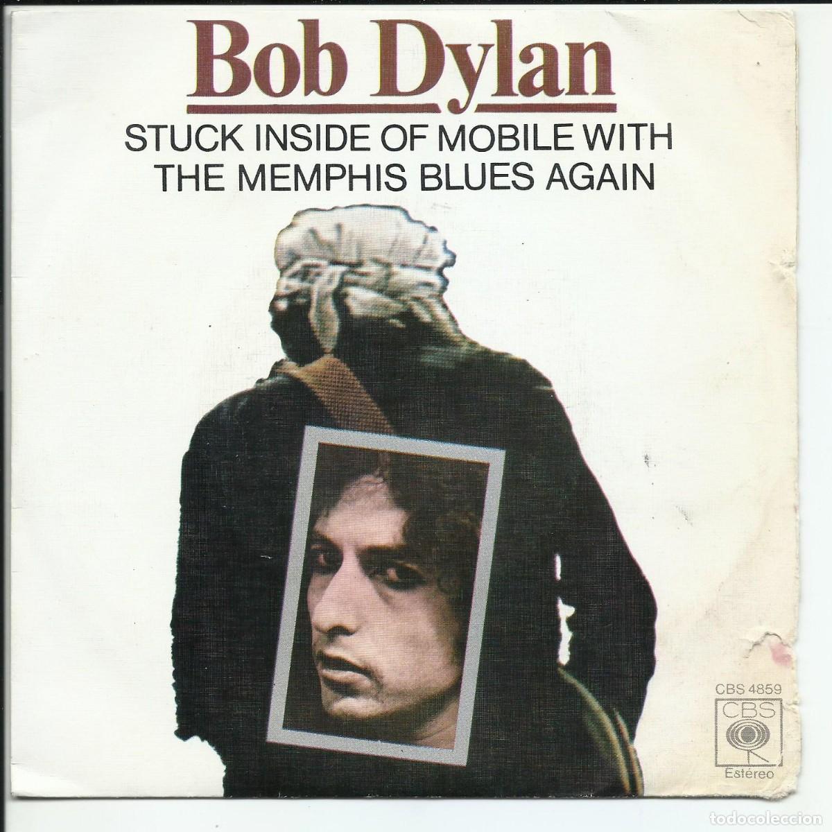 Discos de vinilo: Bob Dylan &lrm;&ndash; Stuck Inside Of Mobile With The Memphis Blues Again SINGLE CBS 4859 ESPA&Ntilde;A 1977