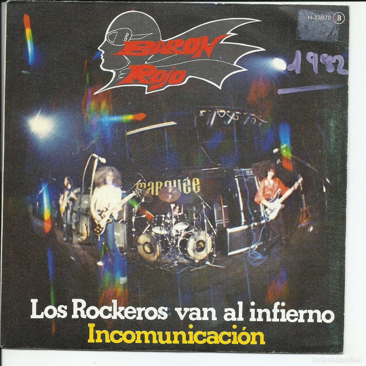 Discos de vinilo: Bar&oacute;n Rojo Los Rockeros Van Al Infierno SINGLE PROMO Chapa Discos &lrm; H-33.070 ESPA&Ntilde;A 1982