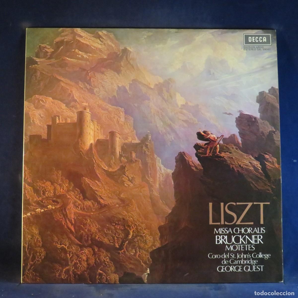 Discos de vinilo: LISZT, BRUCKNER / CHOIR OF SAINT JOHN'S COLLEGE CAMBRIDGE, GUEST &ndash; MISSA CHORALIS / FIVE MOTETS - LP