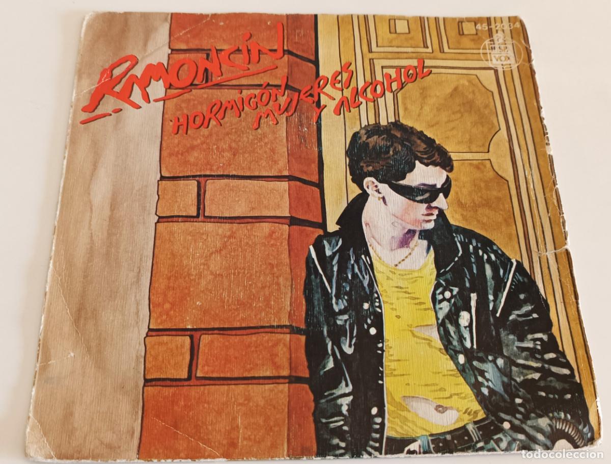 Discos de vinilo: RAMONCIN - HORMIGON, MUJERES Y ALCOHOL HISPAVOX - 1981