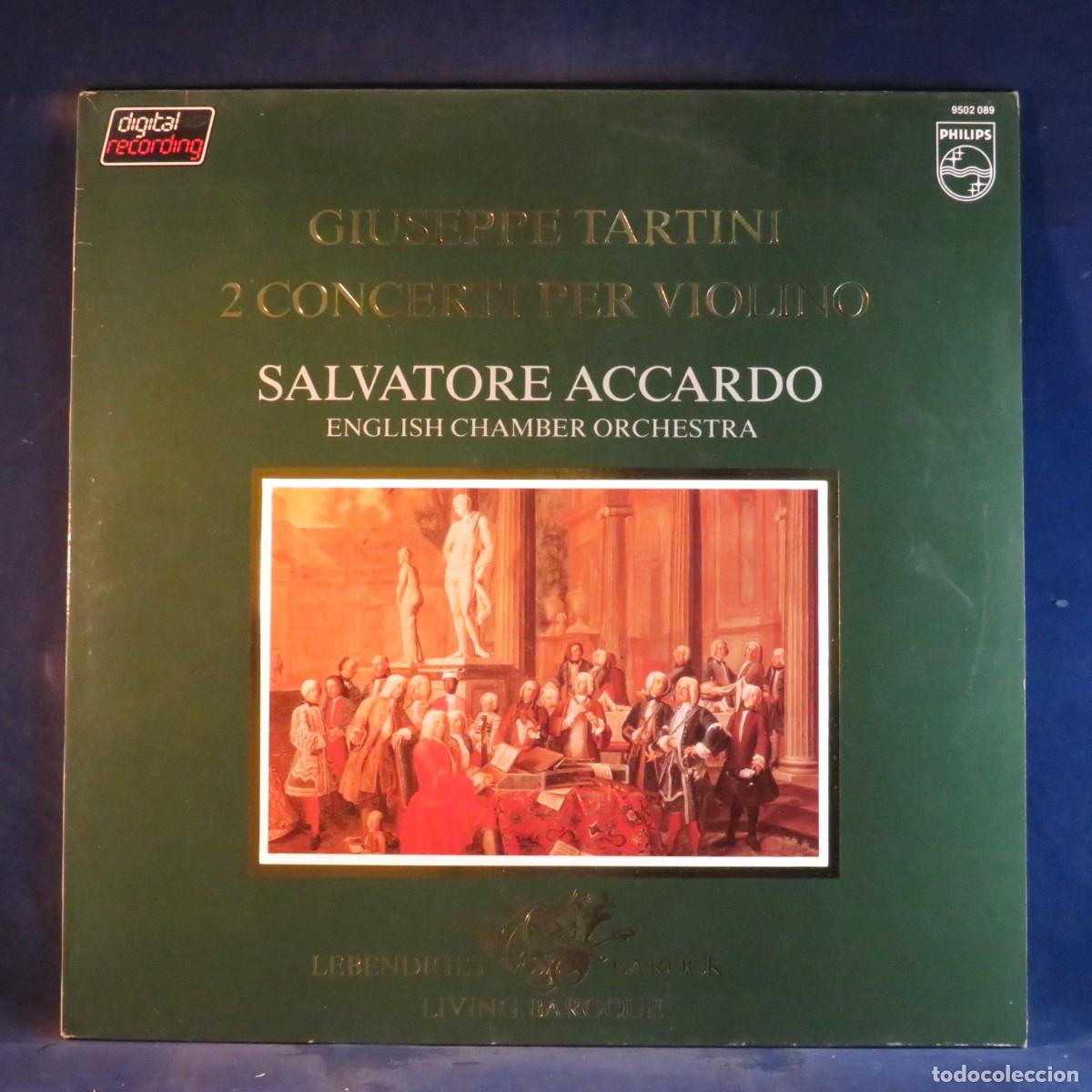Discos de vinilo: GIUSEPPE TARTINI, SALVATORE ACCARDO, ENGLISH CHAMBER ORCHESTRA &ndash; 2 CONCERTI PER VIOLINO - LP