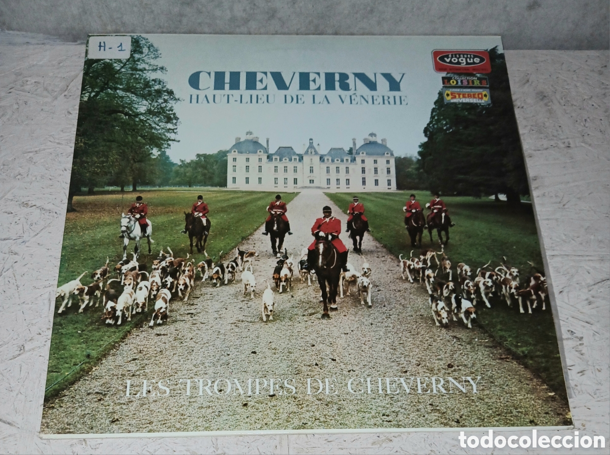 Discos de vinilo: Vinilo LP Les Trompes De Cheverny - Cheverny Haut-Lieu De La V&eacute;nerie - Disques Vogue / Loisirs