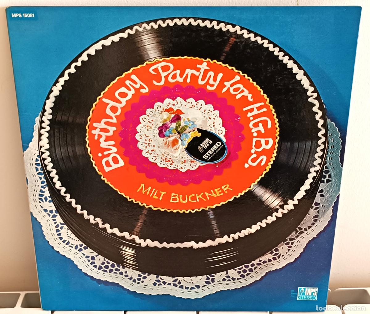 Discos de vinilo: MILT BUCKNER - BIRTHDAY PARTY FOR H.G.B.S. MPS EDIC. FRANCESA - 1970 GAT