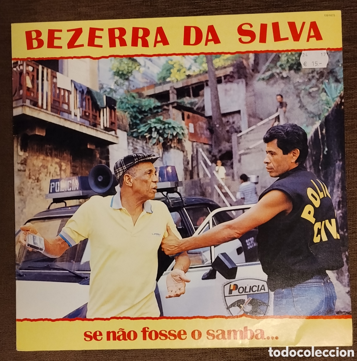 Discos de vinilo: BEZERRA DA SILVA: &rdquo;SI N&Atilde;O FOSSE O SAMBA&rdquo; LP VINILO 1989- SAMBA -BRASIL