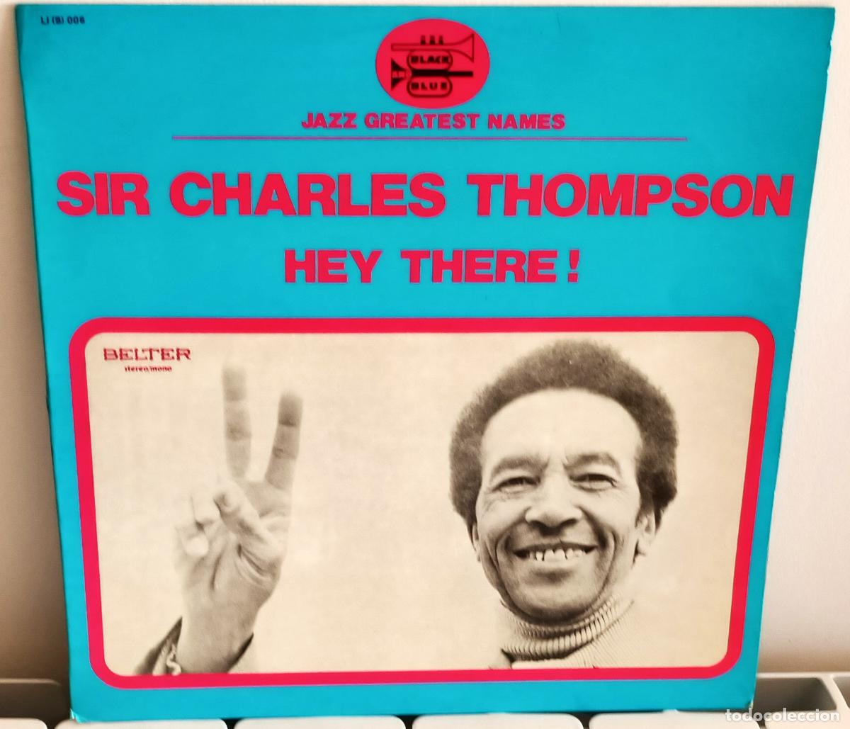 Discos de vinilo: SIR CHARLES THOMPSON - HEY THERE BELTER - 1976 - Foto 1