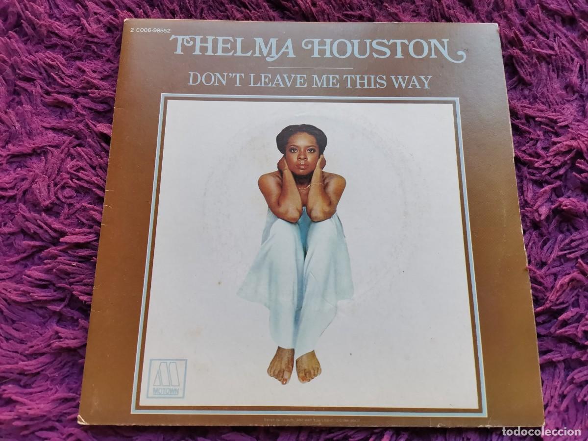 Discos de vinilo: Thelma Houston &ndash; Don't Leave Me This Way Vinilo 7&rdquo; Single 1977 France 2C 006-98.552