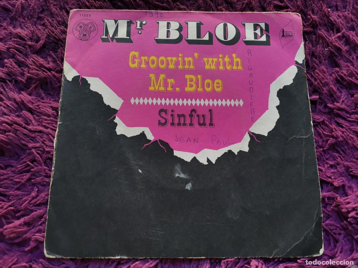 Discos de vinilo: Mr. Bloe &ndash; Groovin' With Mr. Bloe Vinilo 7&rdquo; Single 1970 France 17555