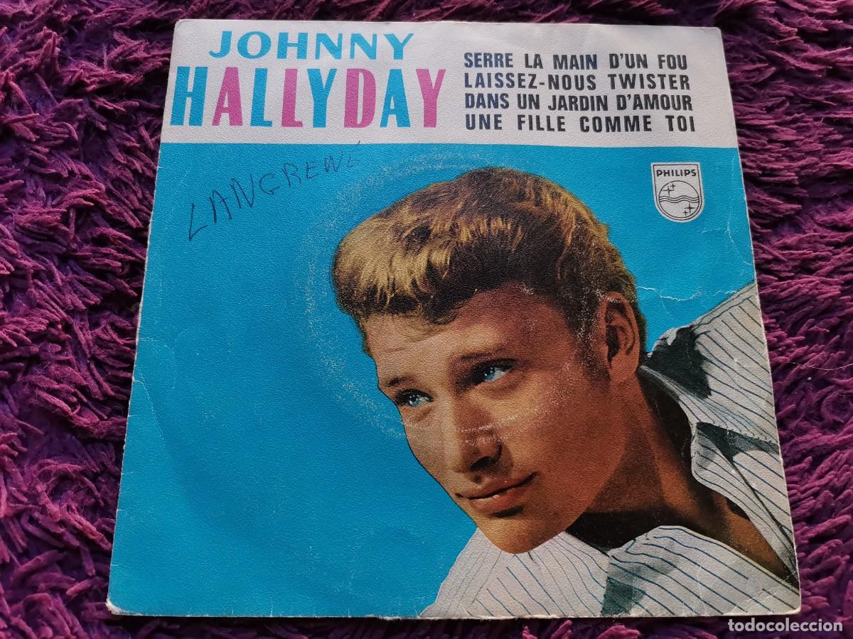 Discos de vinilo: Johnny Hallyday &ndash; Serre La Main D'un Fou Vinilo 7&rdquo; EP 1962 France 432.780 BE