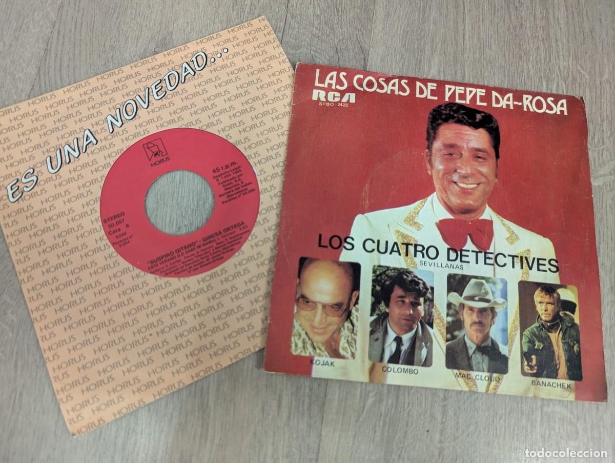 Discos de vinilo: LOTE DE 2 SINGLES DE FLAMENCO - PEPE DA ROSA - LOS 4 DETECTIVES + GINESA ORTEGA - SUSPIRO GITANO