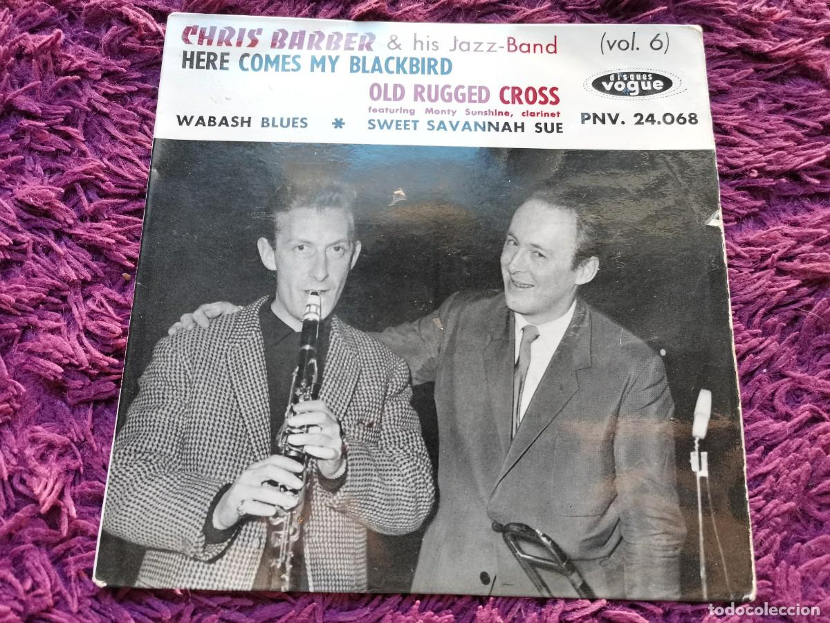 Discos de vinilo: Chris Barber & His Jazz Band &ndash; Here Comes My Blackbird Vinilo 7&rdquo; EP France PNV. 24.068