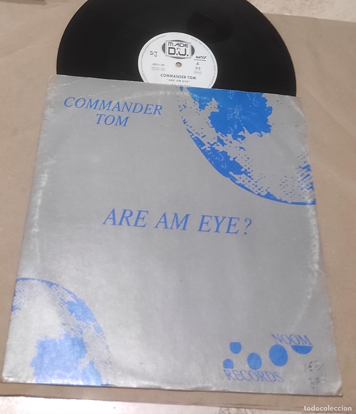 Discos de vinilo: Commander Tom &lrm;&ndash; Are Am Eye?-12&rdquo;, 33 ⅓ RPM-ESPA&Ntilde;A-1995-