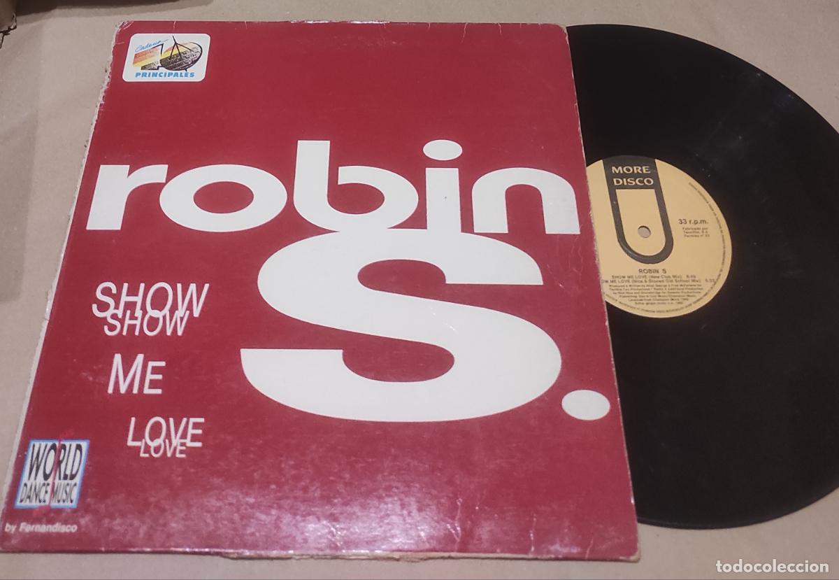 Discos de vinilo: Robin S* &lrm;&ndash; Show Me Love-MAXI-ESPA&Ntilde;A-