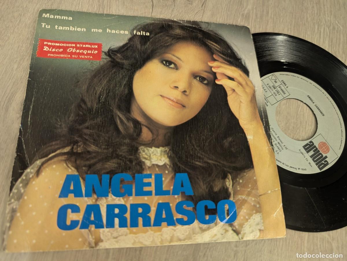 Discos de vinilo: ANGELA CARRASCO - MAMMA ..SINGLE DE ARIOLA DE 1979 - BUEN ESTADO - AUTOR . CAMILO SESTO