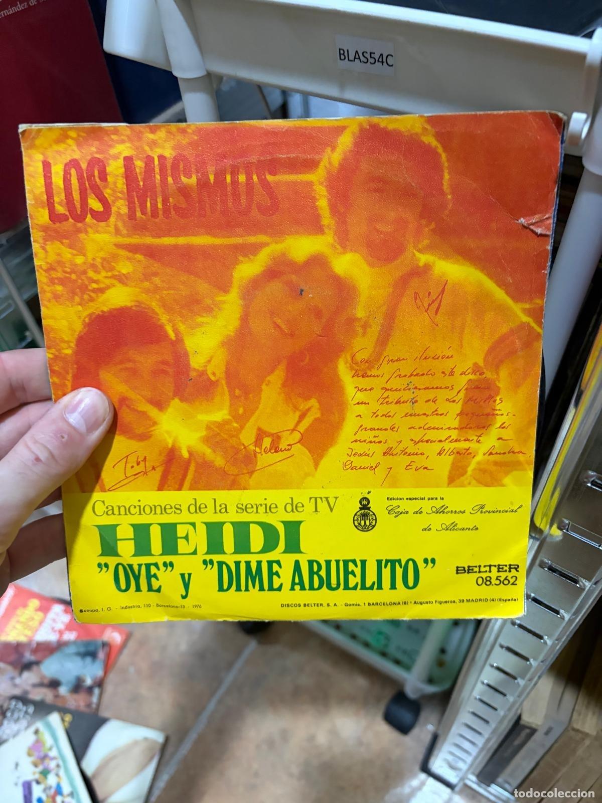 Discos de vinilo: BLAS54D DISCO VINILO SINGLE Los Mismos. Heidi / One / Dime abuelito