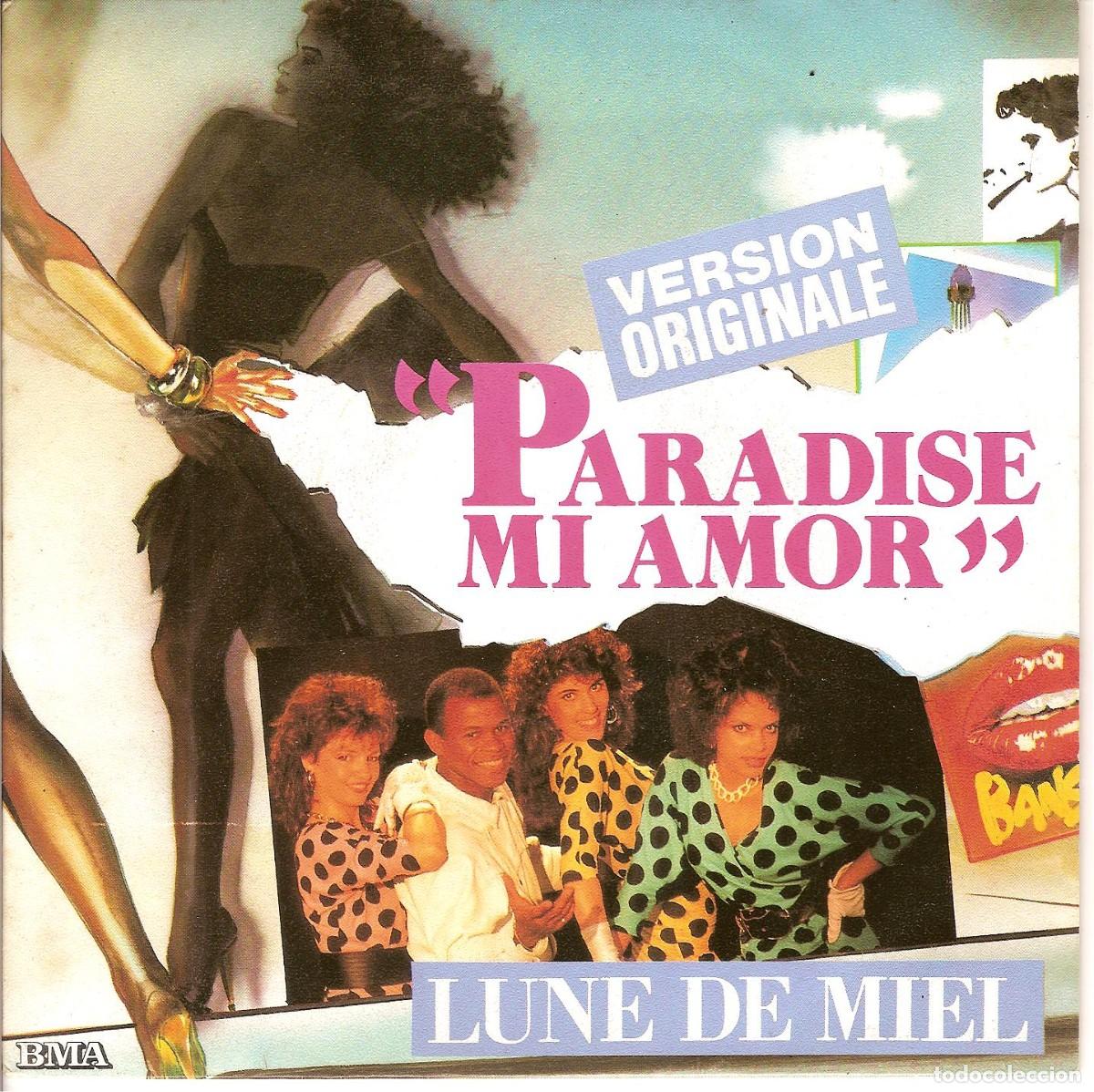 Discos de vinilo: LUNE DE MIEL - PARADISE MI AMOR - VINYLE 45 TOURS