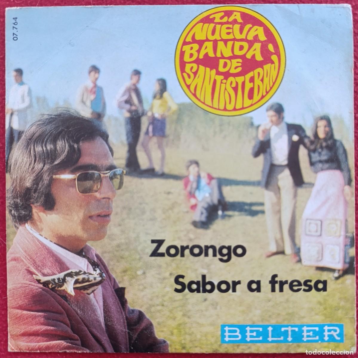Discos de vinilo: LA NUEVA BANDA DE SANTISTEBAN - ZORONGO / SABOR A FRESA 7&rdquo; 1970 BELTER SOUL BOSSA