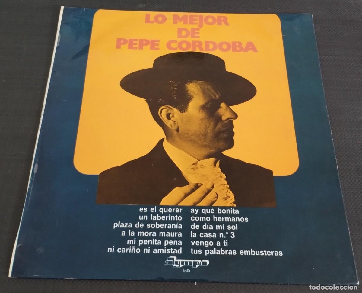 Discos de vinilo: Vinilo de Pepe C&oacute;rdoba &rdquo;Lo Mejor de Pepe Cordoba&rdquo;