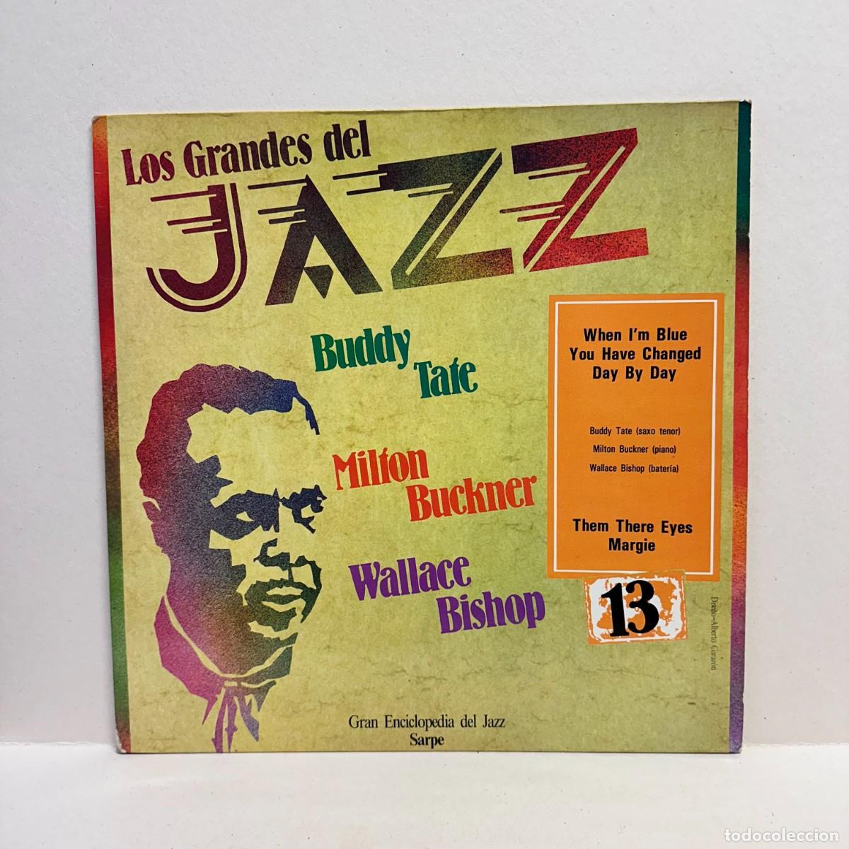 Discos de vinilo: Milt Buckner, Buddy Tate, Wallace Bishop - Los Grandes Del Jazz 13 (LP)