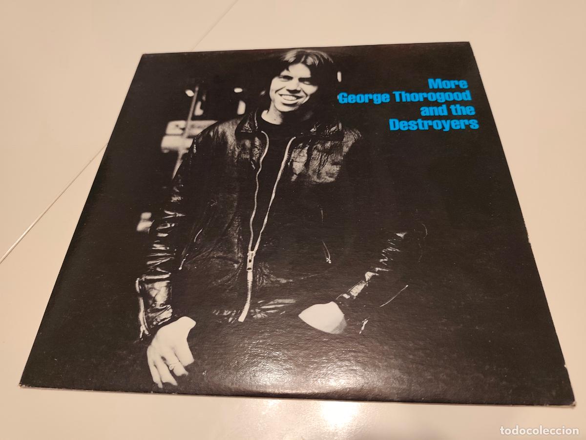 Discos de vinilo: George Thorogood And The Destroyers &ndash; More George Thorogood And The Destroyers- (1980) LP