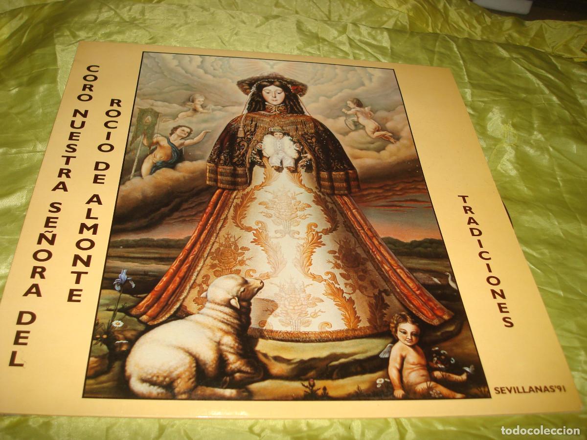 Discos de vinilo: CORO NUESTRA SE&Ntilde;ORA DEL ROCIO DE ALMONTE. TRADICIONES. FODS RECORDS, 1991