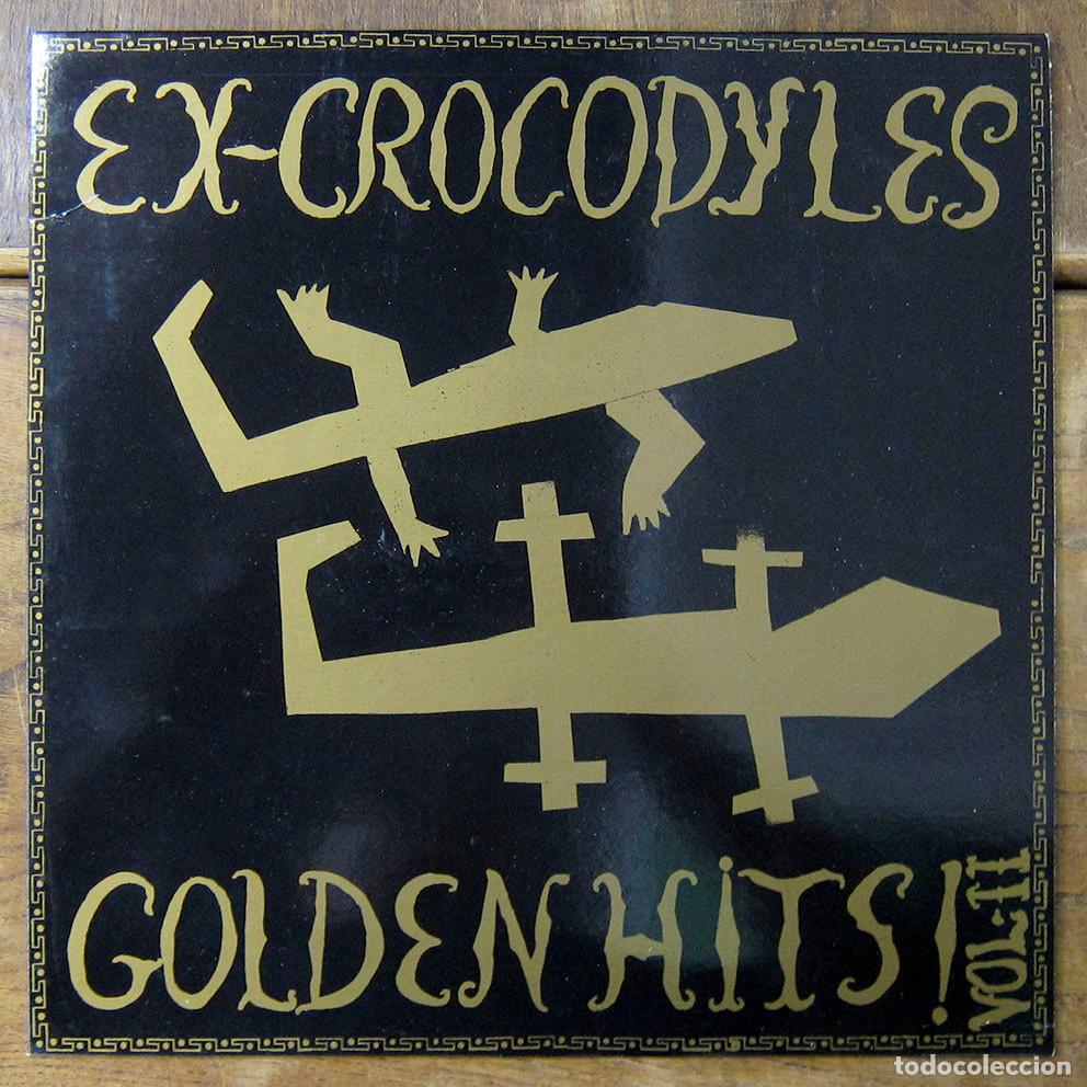 Discos de vinilo: EX-CROCODYLES - GOLDEN HITS VOL. II - 1988 - EX- CROCODILES - PALMA MALLORCA