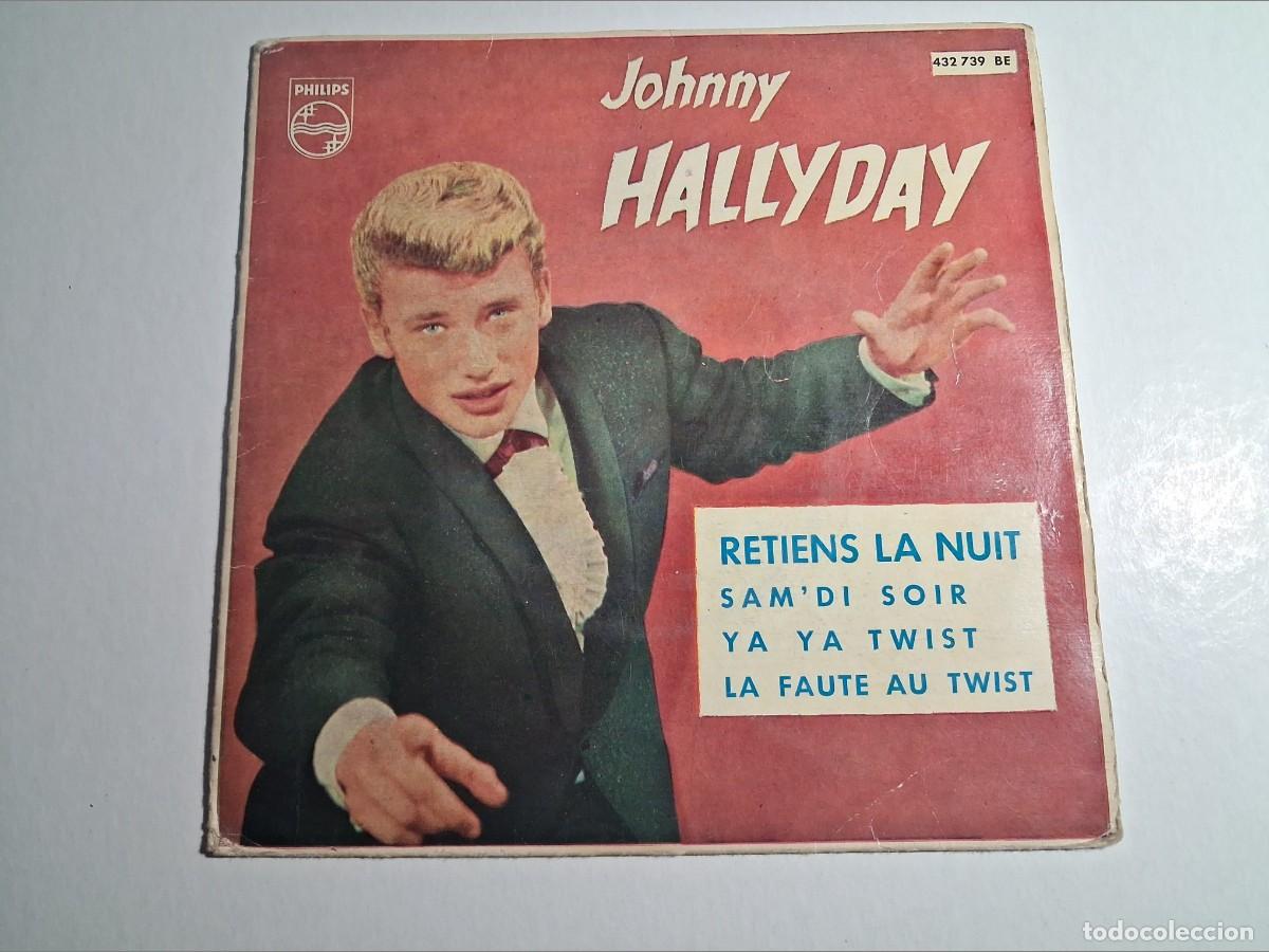 Discos de vinilo: single johnny hallyday. retiens la nuit + 3 temas. philips 1962 spain (buen estado)