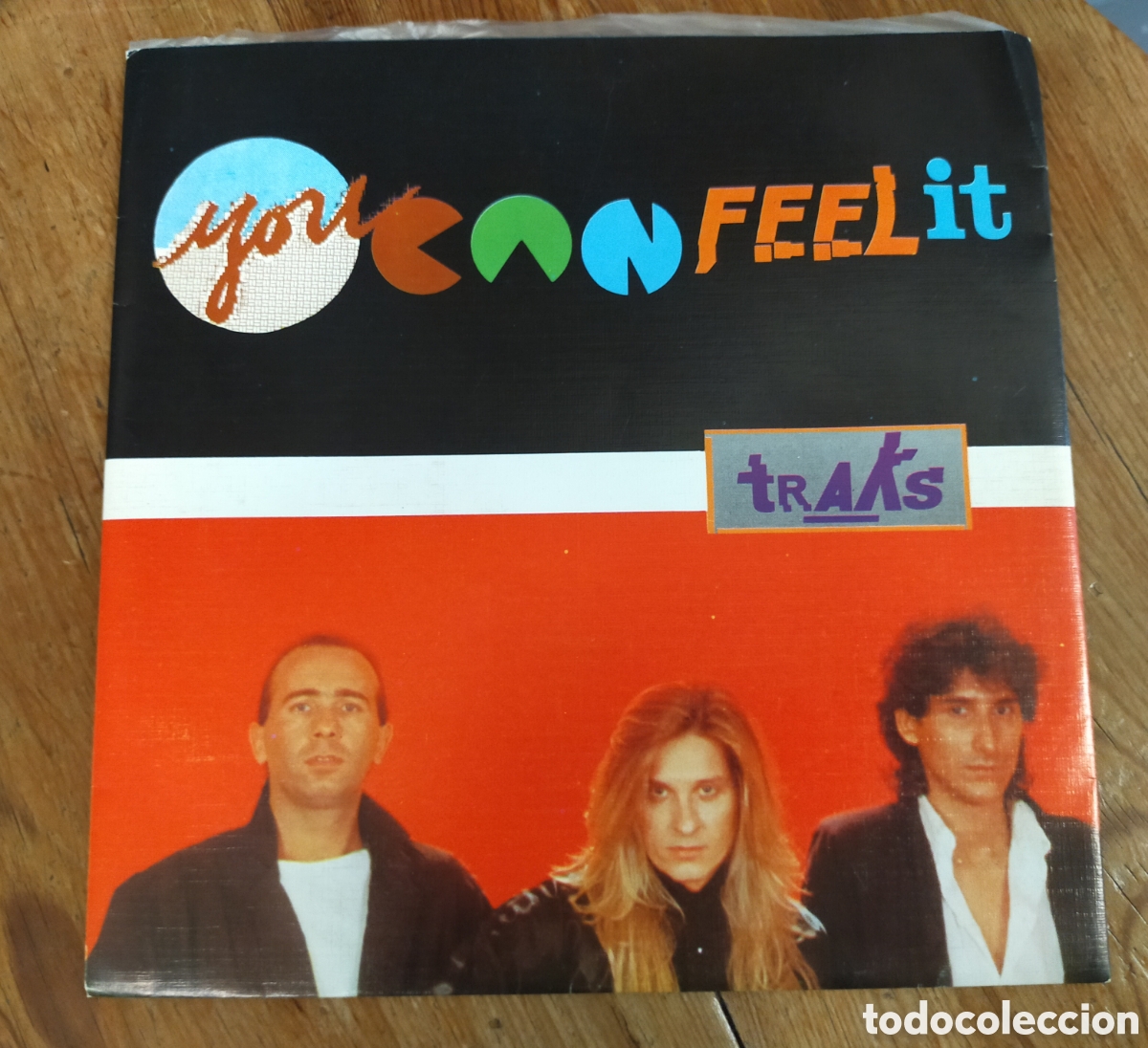 Discos de vinilo: vinilo &rdquo;You Can Feel It&rdquo; de la banda Traks (publicado en 1985 bajo el sello Blanco y Negro en Espa&ntilde;a