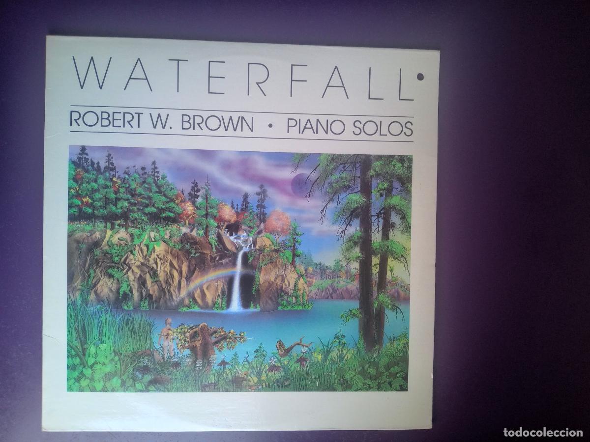 Discos de vinilo: Robert W. Brown &ndash; Waterfall - Piano Solos - LP NOVA 1985 - NEW AGE - JAZZ - AMBIENT