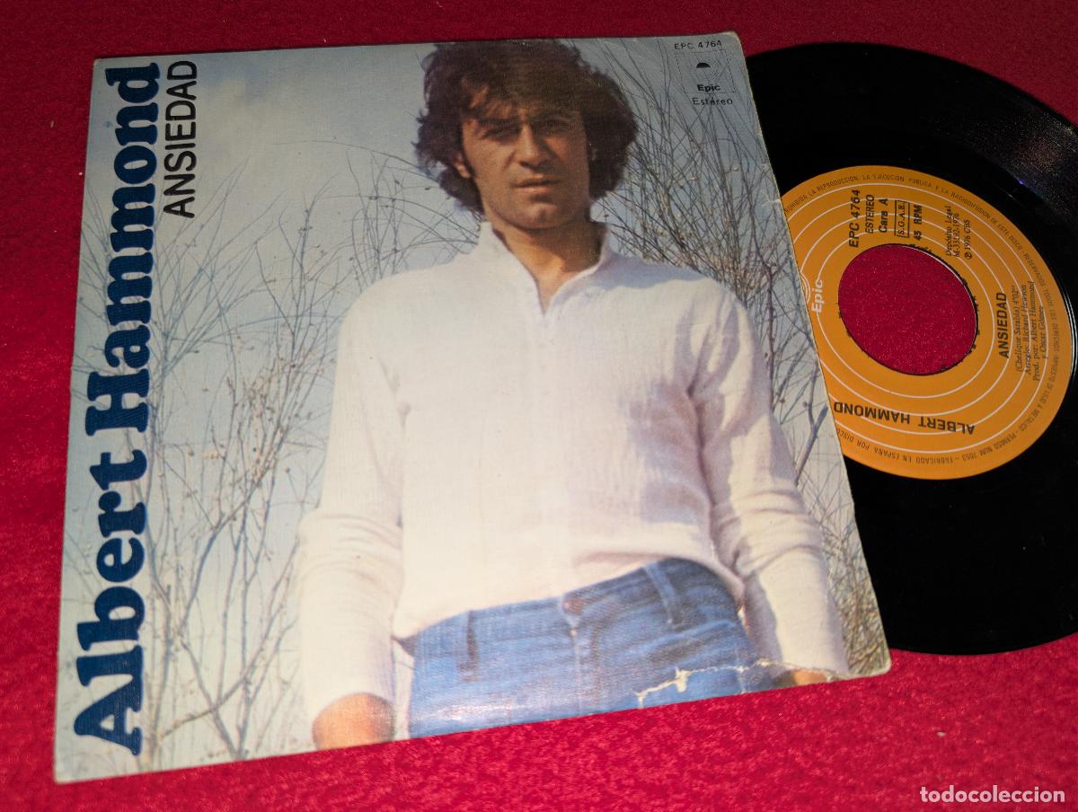 Discos de vinilo: ALBERT HAMMOND Ansiedad/Quiereme mucho 7'' SINGLE 1976 EPic
