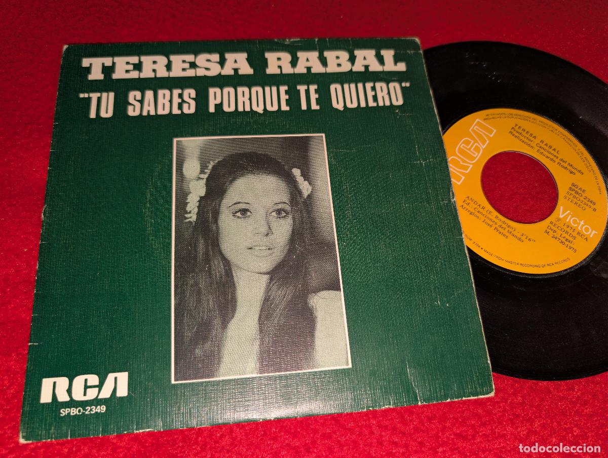 Discos de vinilo: TERESA RABAL Tu sabes porque te quiero/Andar 7'' SINGLE 1975 La Criada BSO OST