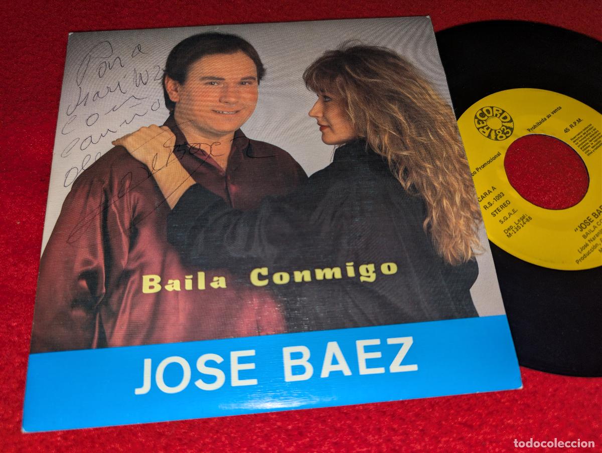 Discos de vinilo: JOSE BAEZ Baila conmigo/Recorriendo Paris 7'' SINGLE 1988 83Record PROMO firmado y dedicado