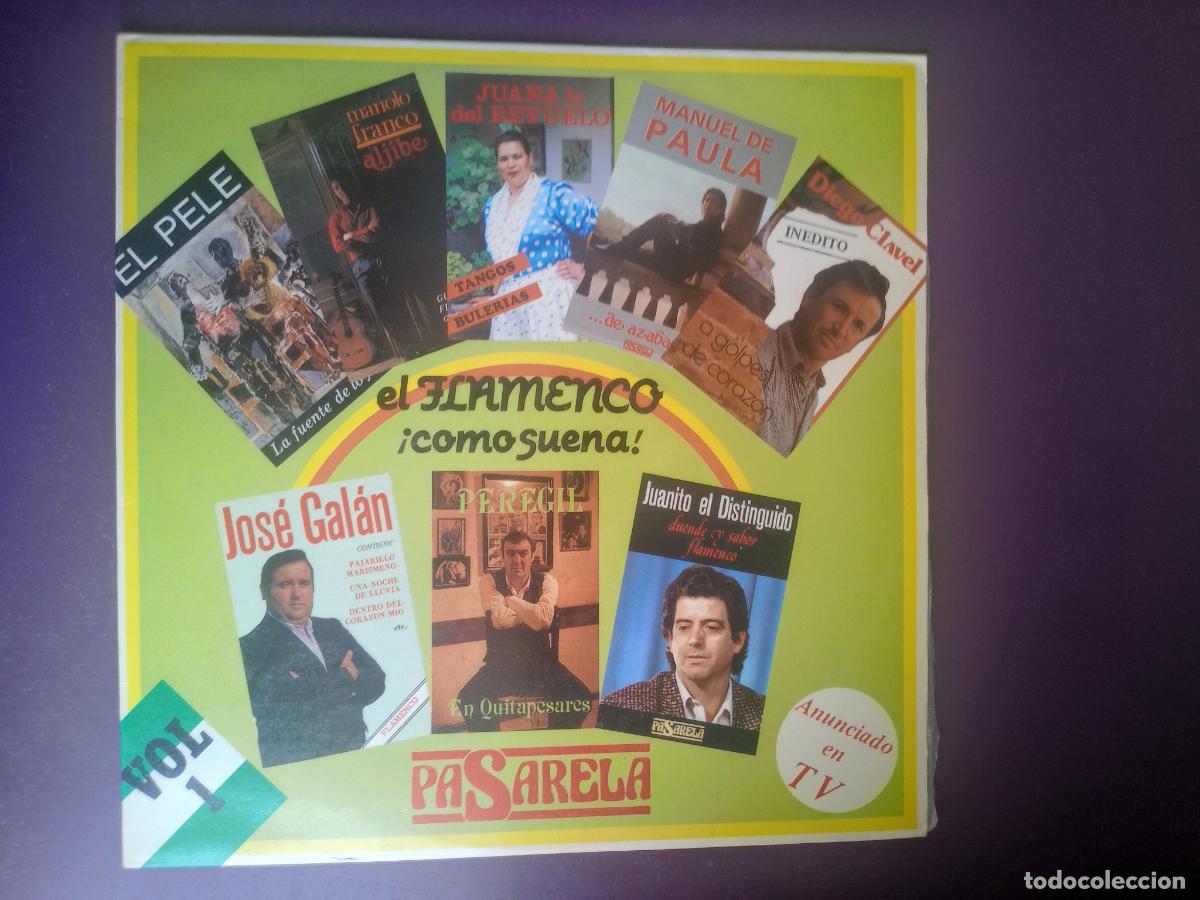 Discos de vinilo: El Flamenco Como Suena - LP PASARELA 1987 - PELE, DIEGO CLAVEL, PEREGIL, JOSE GALAN, JUANA REVUELO,