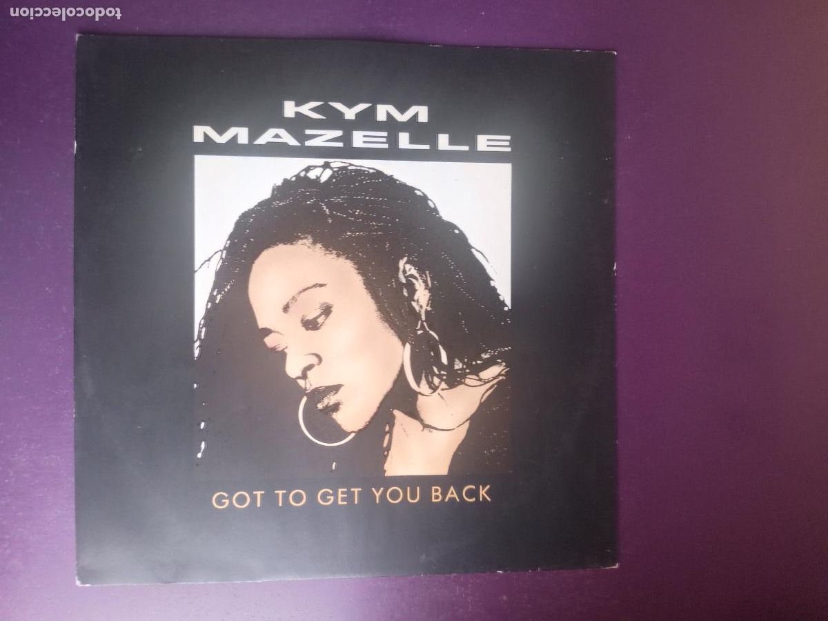 Discos de vinilo: Kym Mazelle &ndash; Got To Get You Back - MAXY SYNCOPATE 1989 - ELECTRONICA, HOUSE, GARAGE