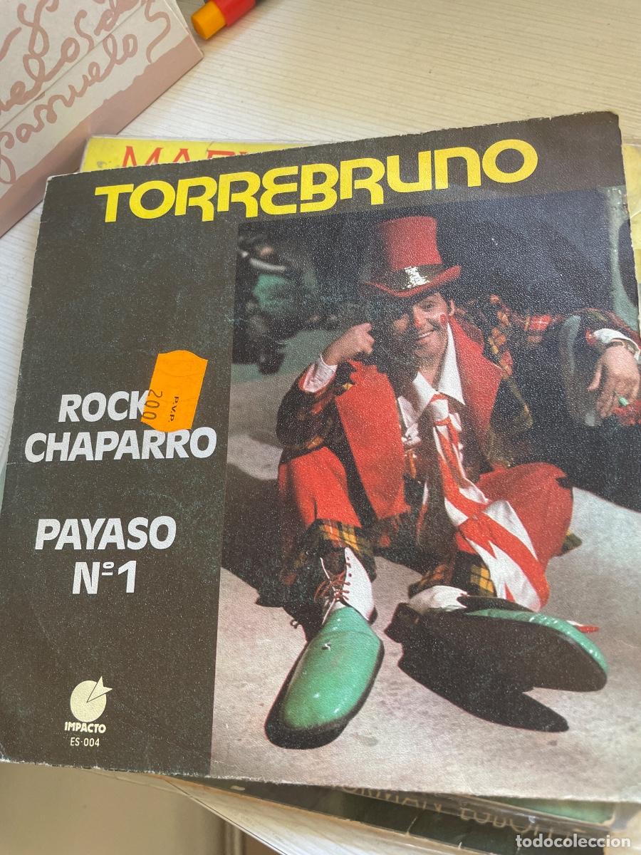 Discos de vinilo: Torrebruno rock chaparro payaso singles