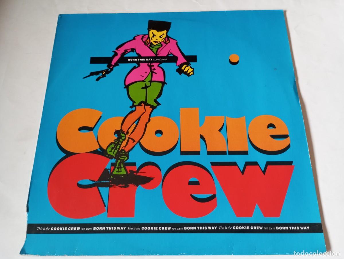 Discos de vinilo: Cookie Crew &ndash; Born This Way (Let's Dance) - 1989