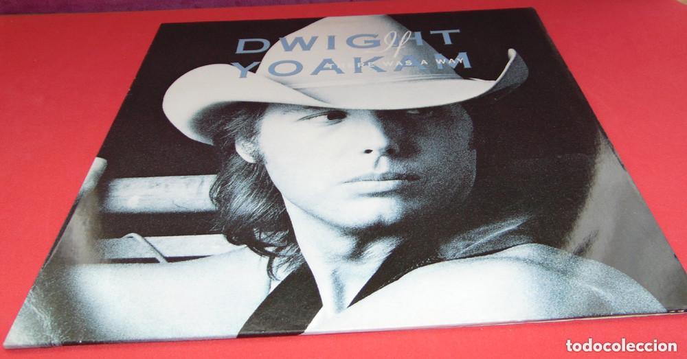 Discos de vinilo: Dwight Yoakam &ndash; If There Was A Way - LP EDICION ALEMANA 1990
