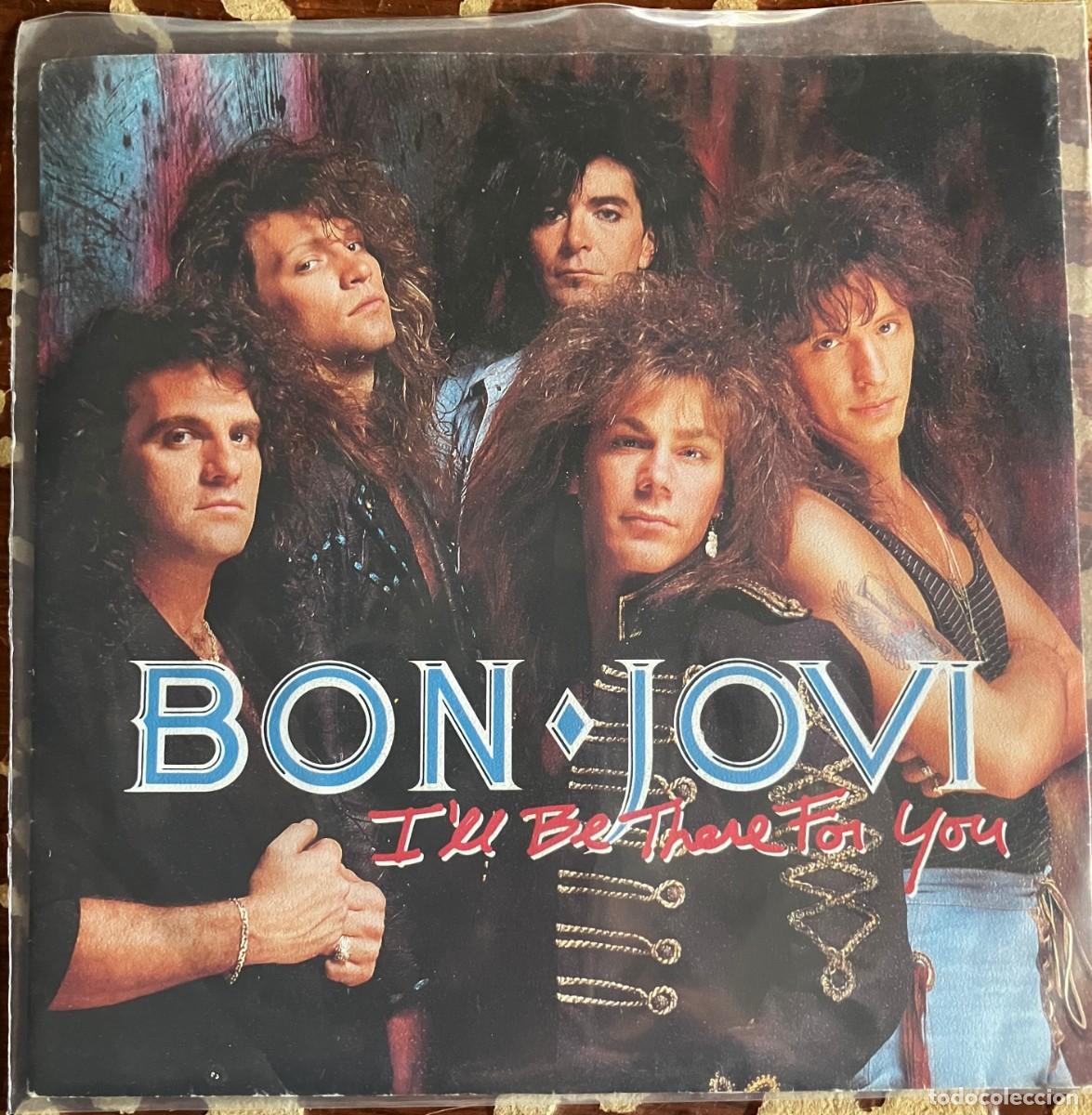Discos de vinilo: BON JOVI - I&acute;LL BE THERE FOR YOU, single 7&rdquo; edic NL 1988