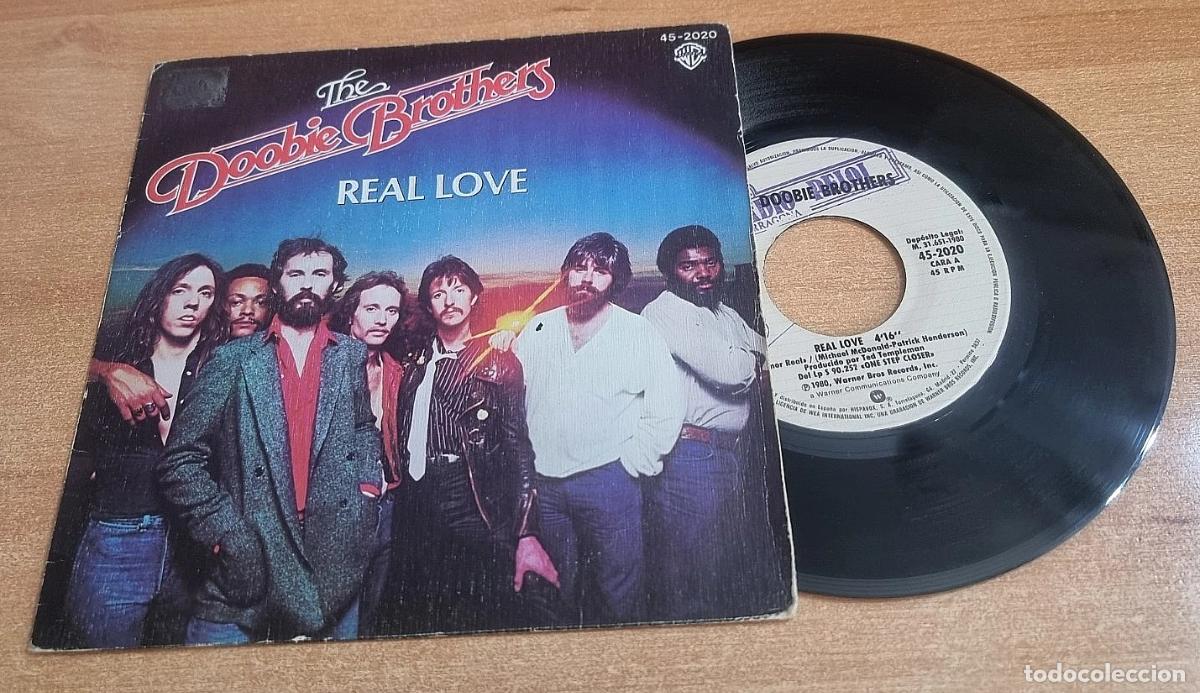 Discos de vinilo: THE DOOBIE BROTHERS Real love 7&rdquo; SINGLE VINILO 1980 ESPA&Ntilde;A MICHAEL McDONALD CONTINE 2 TEMAS