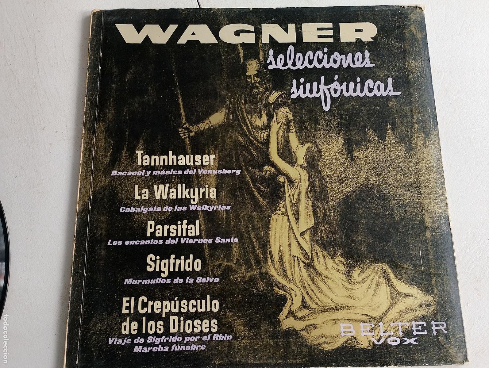 Discos de vinilo: Wagner &ndash; Selecciones Sinf&oacute;nicas, 1958, Gatefold, ed espa&ntilde;ola