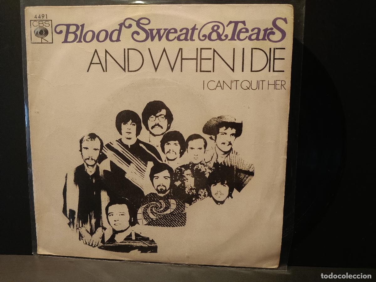 Discos de vinilo: BLOOD SWEAT & TEARS AN WHEN I DIE SINGLE ESPA&Ntilde;A 1970 PDELUXE
