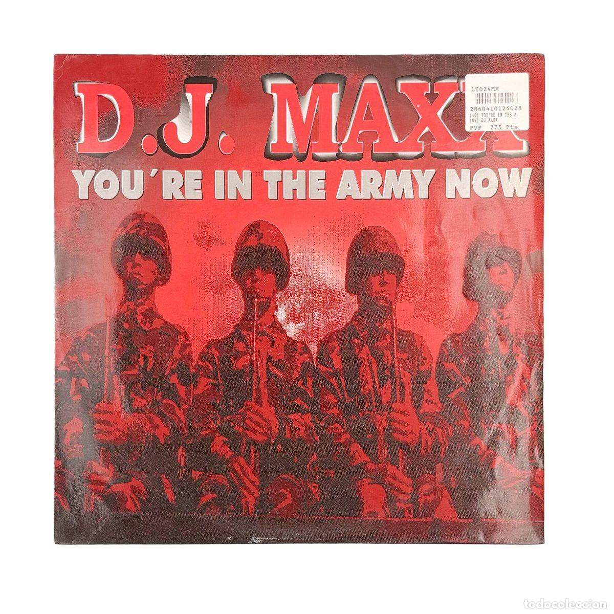 Discos de vinilo: MAXI LP. D.J. Maxx. You're In The Army Now (G+/VG)