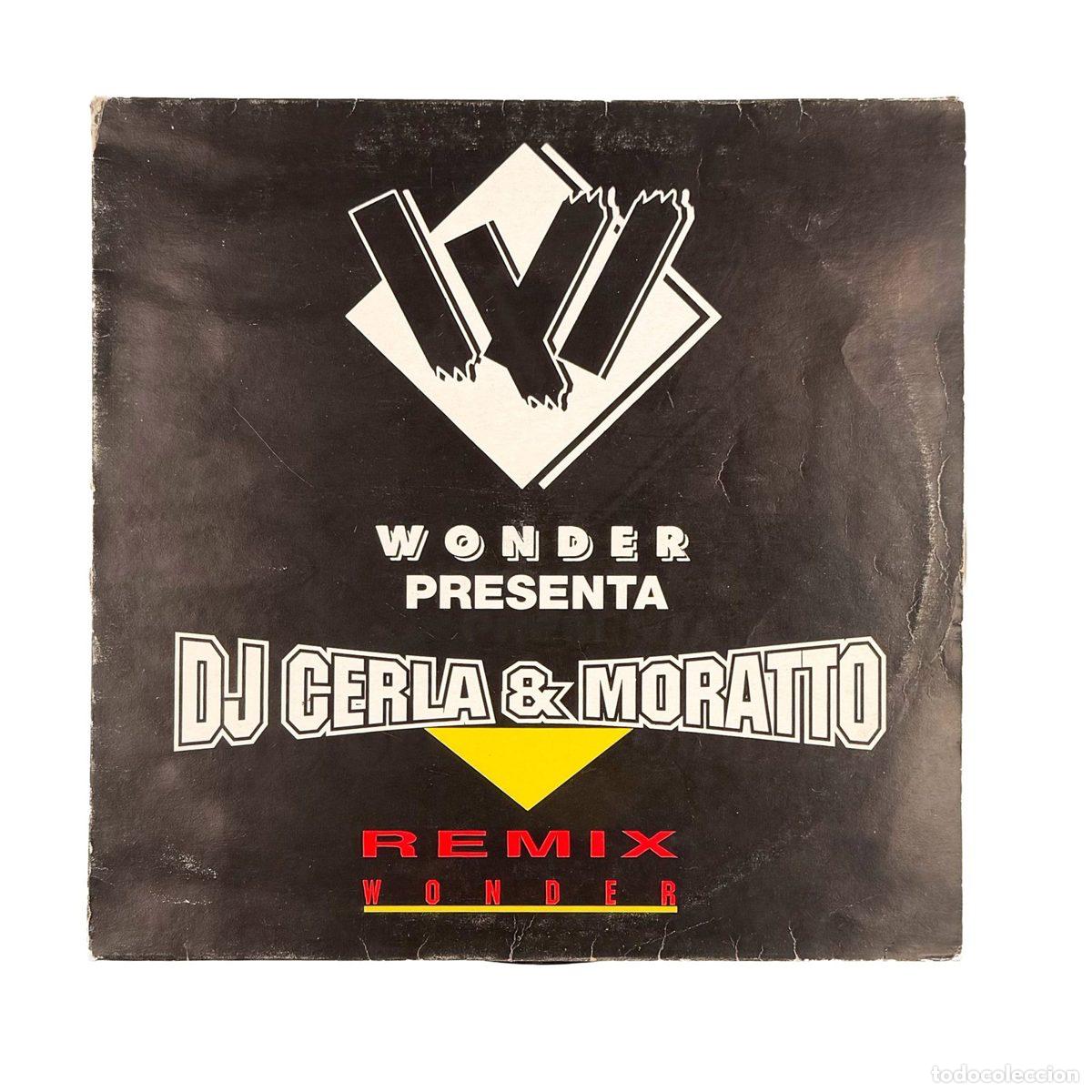Discos de vinilo: MAXI LP. DJ Cerla & Moratto. Wonder (Remix) (G+/VG)