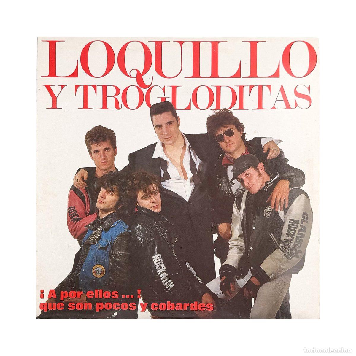 Discos de vinilo: 2xLP. Loquillo Y Trogloditas. &iexcl;A por ellos...! que son pocos y cobardes (VG/VG+)