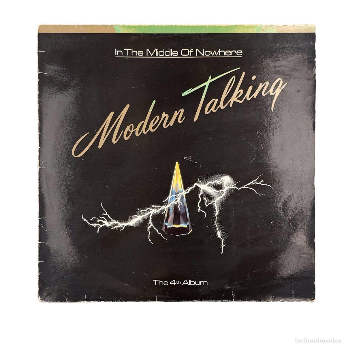 Discos de vinilo: LP. Modern Talking. In The Middle Of Nowhere - The 4th Album (G+/VG)