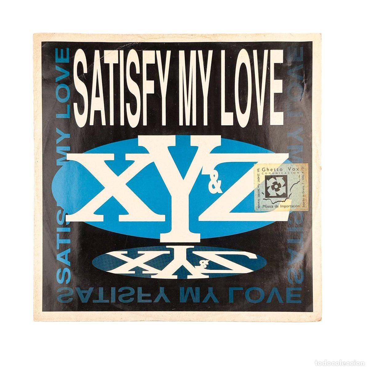 Discos de vinilo: MAXI LP. XY&Z. Satisfy My Love (G+/VG)