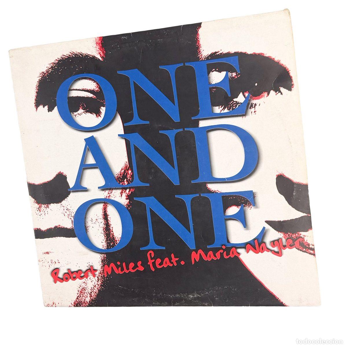 Discos de vinilo: MAXI LP. Robert Miles feat. Maria Nayler. One And One (G/VG)