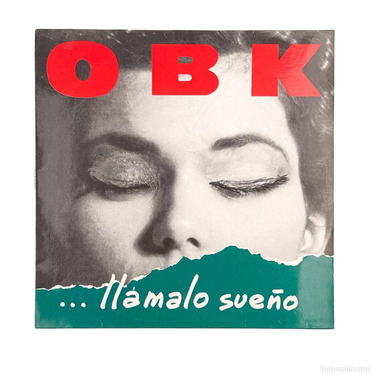 Discos de vinilo: LP. OBK. ... Ll&aacute;malo Sue&ntilde;o (G/VG+)