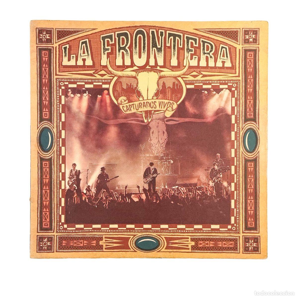 Discos de vinilo: 2xLP. La Frontera. Capturados Vivos (G/VG+)